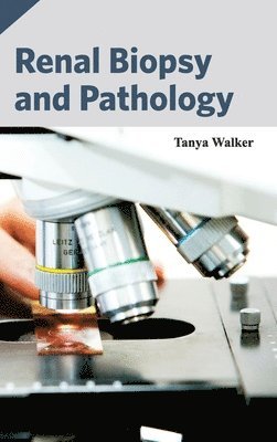 Renal Biopsy and Pathology 1