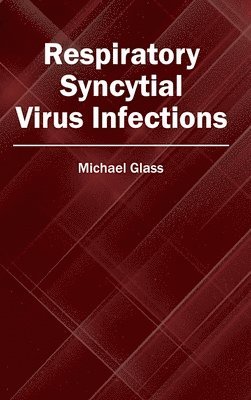 Respiratory Syncytial Virus Infections 1