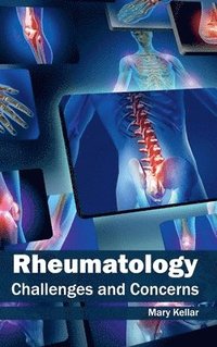 bokomslag Rheumatology: Challenges and Concerns