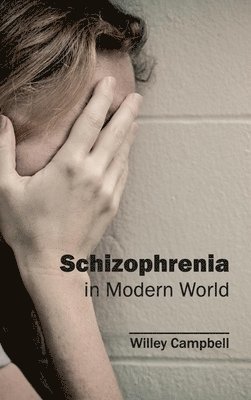 bokomslag Schizophrenia in Modern World