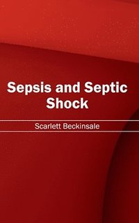 bokomslag Sepsis and Septic Shock