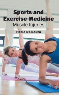 bokomslag Sports and Exercise Medicine: Muscle Injuries