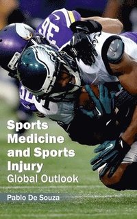 bokomslag Sports Medicine and Sports Injury: Global Outlook