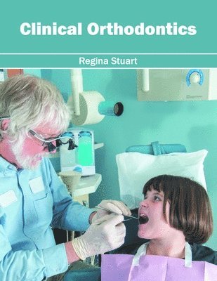 Clinical Orthodontics 1