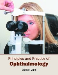 bokomslag Principles and Practice of Ophthalmology
