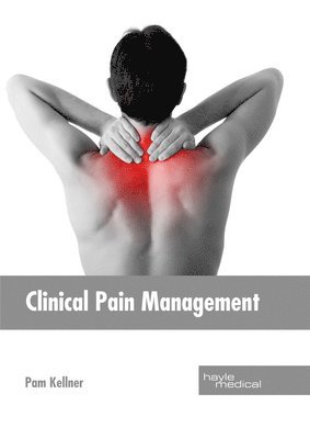 bokomslag Clinical Pain Management