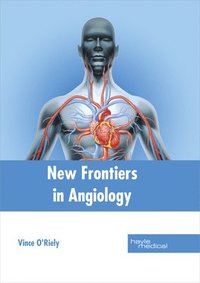 bokomslag New Frontiers in Angiology