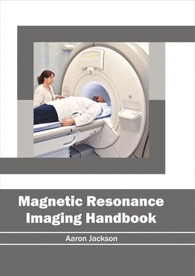 Magnetic Resonance Imaging Handbook 1