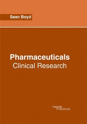 bokomslag Pharmaceuticals: Clinical Research