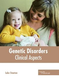 bokomslag Genetic Disorders: Clinical Aspects