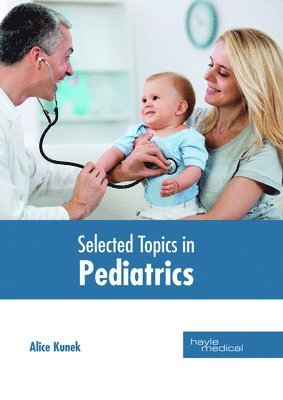 bokomslag Selected Topics in Pediatrics