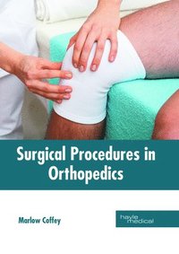 bokomslag Surgical Procedures in Orthopedics