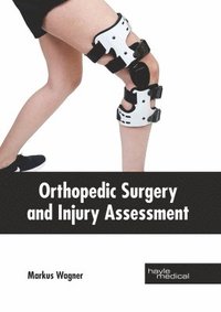 bokomslag Orthopedic Surgery and Injury Assessment