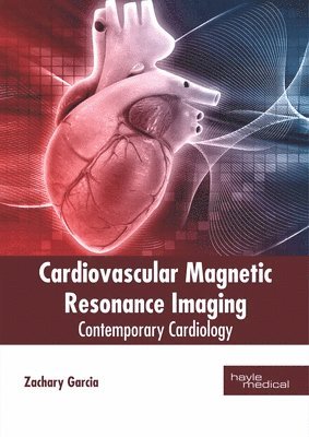 bokomslag Cardiovascular Magnetic Resonance Imaging: Contemporary Cardiology