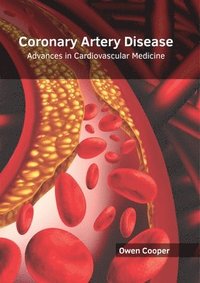 bokomslag Coronary Artery Disease: Advances in Cardiovascular Medicine