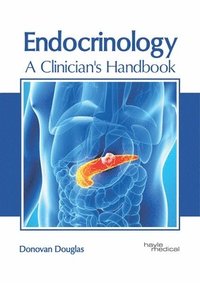 bokomslag Endocrinology: A Clinician's Handbook