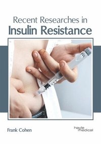 bokomslag Recent Researches in Insulin Resistance