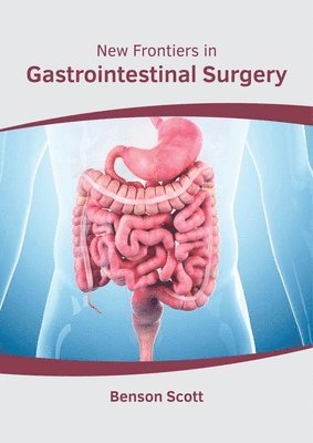 New Frontiers in Gastrointestinal Surgery 1