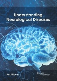 bokomslag Understanding Neurological Diseases