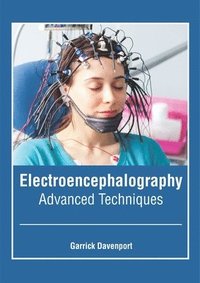 bokomslag Electroencephalography: Advanced Techniques