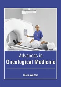 bokomslag Advances in Oncological Medicine