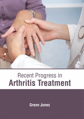 bokomslag Recent Progress in Arthritis Treatment