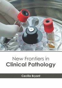 bokomslag New Frontiers in Clinical Pathology