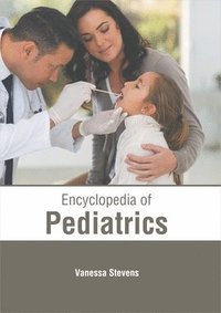 bokomslag Encyclopedia of Pediatrics