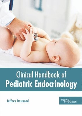 bokomslag Clinical Handbook of Pediatric Endocrinology