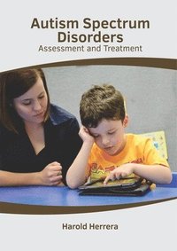 bokomslag Autism Spectrum Disorders: Assessment and Treatment