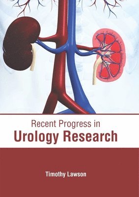Recent Progress in Urology Research 1