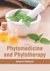 bokomslag Phytomedicine and Phytotherapy