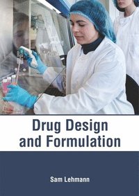 bokomslag Drug Design and Formulation