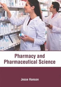 bokomslag Pharmacy and Pharmaceutical Science