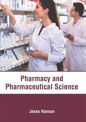 bokomslag Pharmacy and Pharmaceutical Science