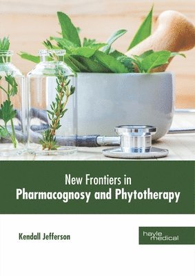 New Frotiers in Pharmacognosy and Phytotherapy 1