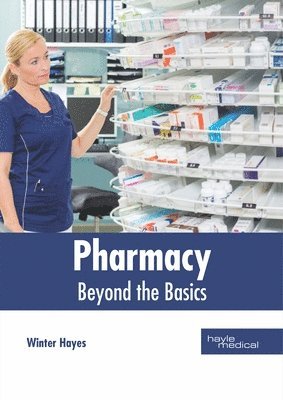 bokomslag Pharmacy: Beyond the Basics