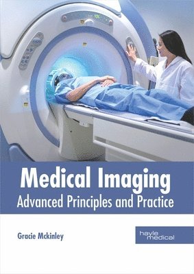 Medical Imaging: Advanced Principles and Practice 1