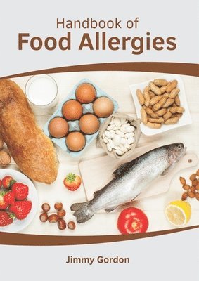 bokomslag Handbook of Food Allergies