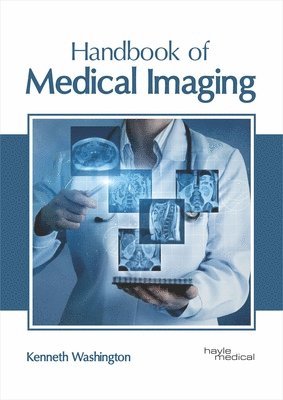 Kenneth Washington - Handbook of Medical Imaging, Inbunden
