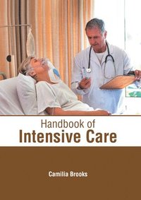 bokomslag Handbook of Intensive Care