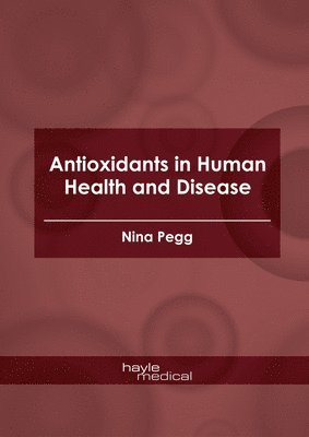 bokomslag Antioxidants in Human Health and Disease