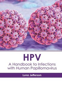 bokomslag Hpv: A Handbook to Infections with Human Papillomavirus