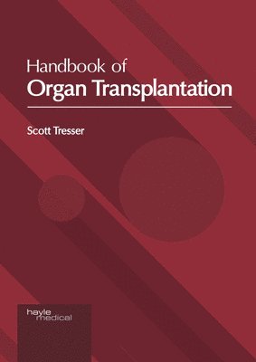 bokomslag Handbook of Organ Transplantation