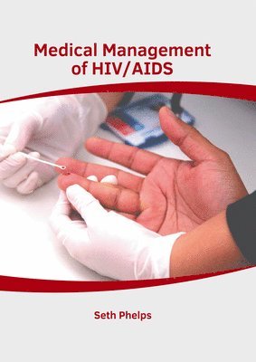 Medical Management of Hiv/AIDS 1