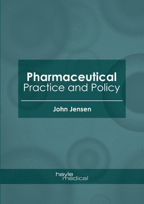 Pharmaceutical Practice and Policy 1