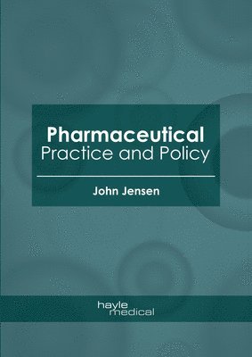 Pharmaceutical Practice and Policy 1