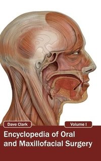 bokomslag Encyclopedia of Oral and Maxillofacial Surgery: Volume I