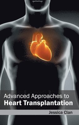 bokomslag Advanced Approaches to Heart Transplantation