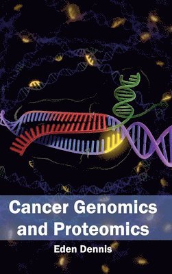 bokomslag Cancer Genomics and Proteomics